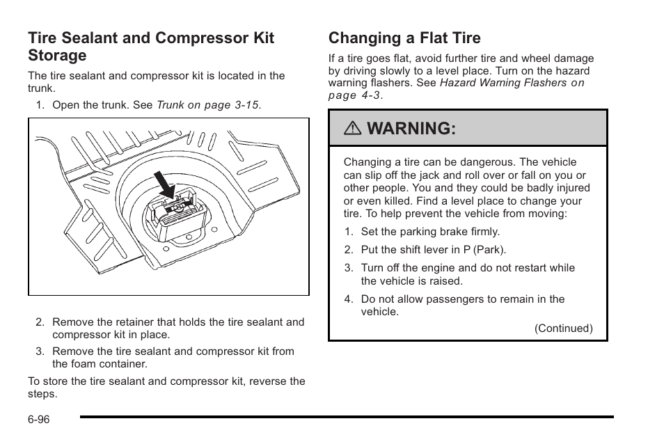 Tire sealant and compressor kit storage, Changing a flat tire, Warning | Cadillac 2010 STS User Manual | Page 452 / 536