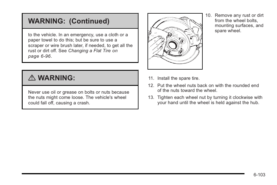 Warning: (continued), Warning | Cadillac 2010 STS User Manual | Page 459 / 536