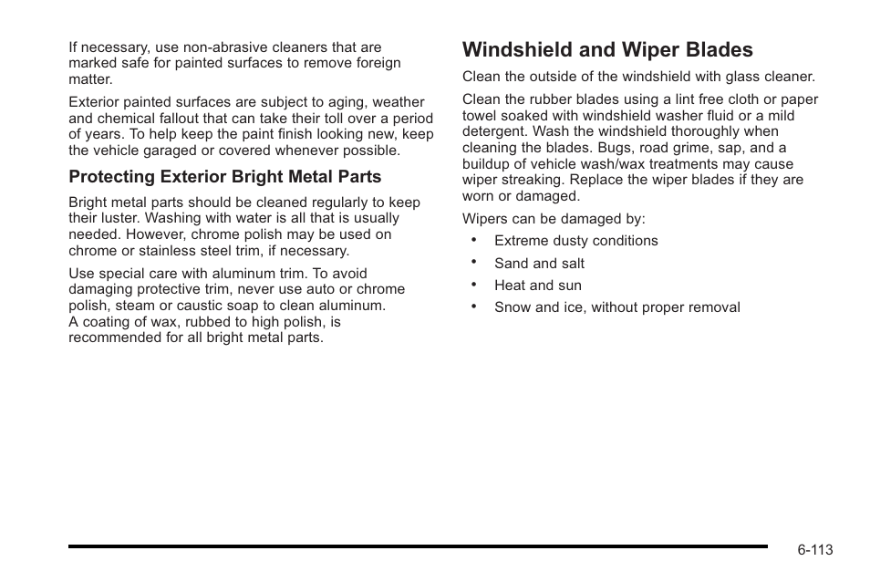 Windshield and wiper blades, Windshield and wiper blades -113, Protecting exterior bright metal parts | Cadillac 2010 STS User Manual | Page 469 / 536