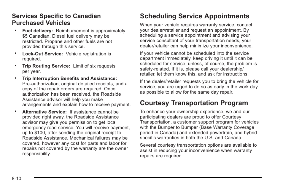 Scheduling service appointments, Courtesy transportation program, Services specific to canadian purchased vehicles | Cadillac 2010 STS User Manual | Page 514 / 536