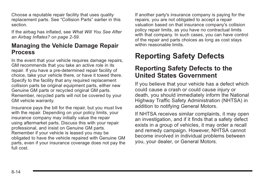 Reporting safety defects, Reporting safety defects -14, Reporting safety defects to the united states | Government -14, Managing the vehicle damage repair process | Cadillac 2010 STS User Manual | Page 518 / 536