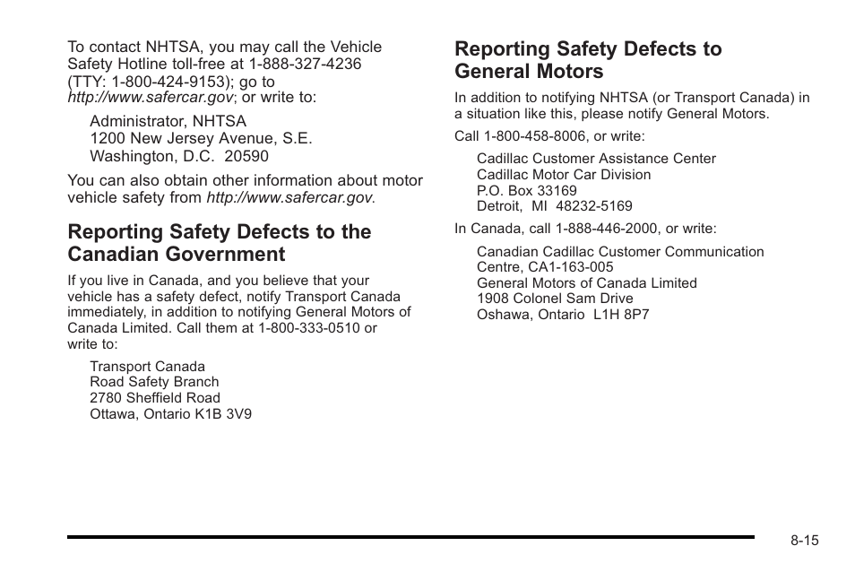 Reporting safety defects to general motors, Reporting safety defects to the canadian, Government -15 | Safety defects to general motors -15 | Cadillac 2010 STS User Manual | Page 519 / 536