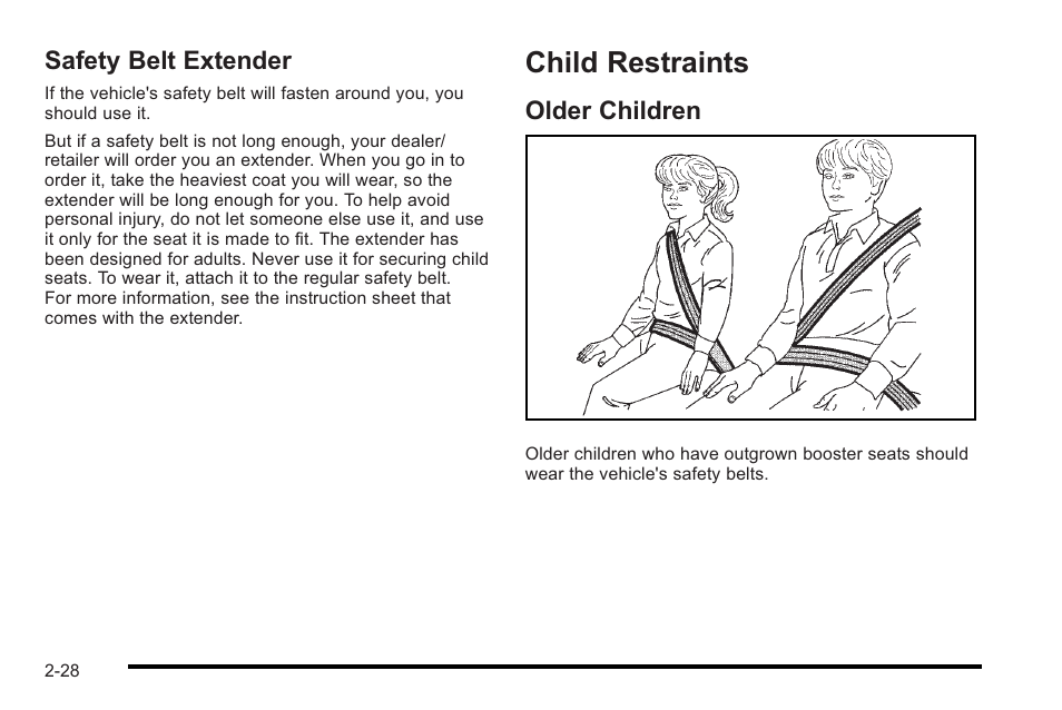 Safety belt extender, Child restraints, Older children | Child restraints -28, Safety belt extender -28, Older children -28 | Cadillac 2010 STS User Manual | Page 58 / 536