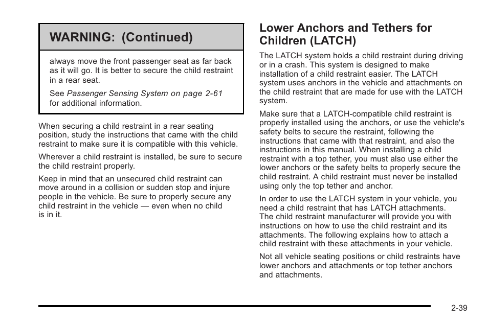 Lower anchors and tethers for children (latch), Lower anchors and tethers for children, Latch) -39 | Warning: (continued) | Cadillac 2010 STS User Manual | Page 69 / 536