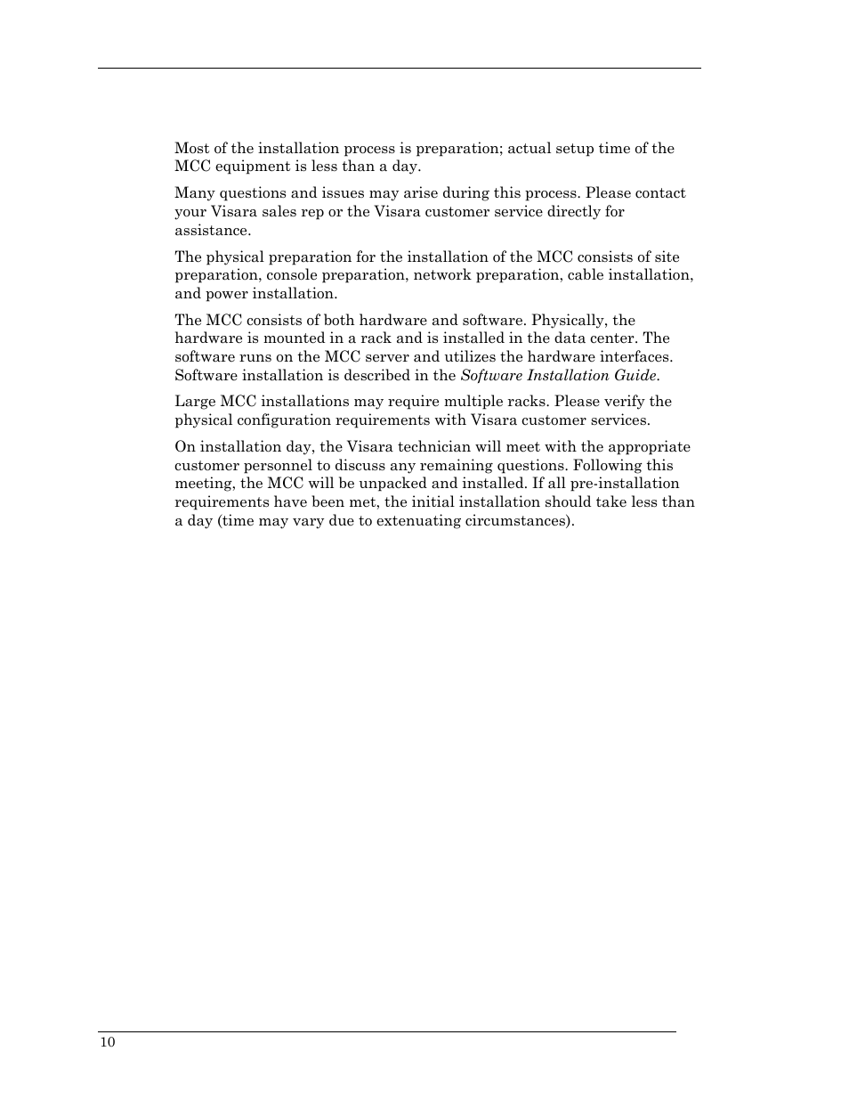 What happens during mcc installation | Visara Master Console Center Installation User Manual | Page 10 / 52