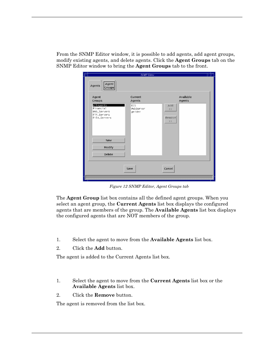 Configuring snmp agent groups, Adding an agent to the current agents list, Removing an agent | Figure 12 snmp editor, agent groups tab | Visara Master Console Center Administration Guide User Manual | Page 113 / 233