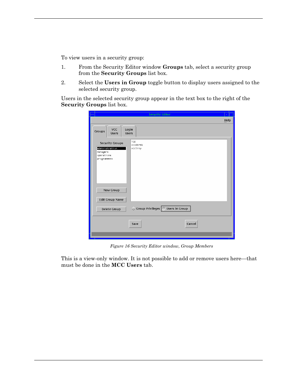 Viewing security group members, Figure 16 security editor window, group members | Visara Master Console Center Administration Guide User Manual | Page 126 / 233