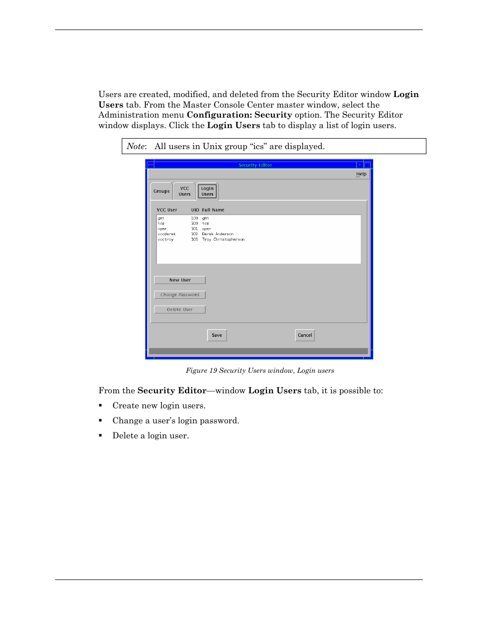 Viewing and changing login users, Figure 19 security users window, login users | Visara Master Console Center Administration Guide User Manual | Page 130 / 233