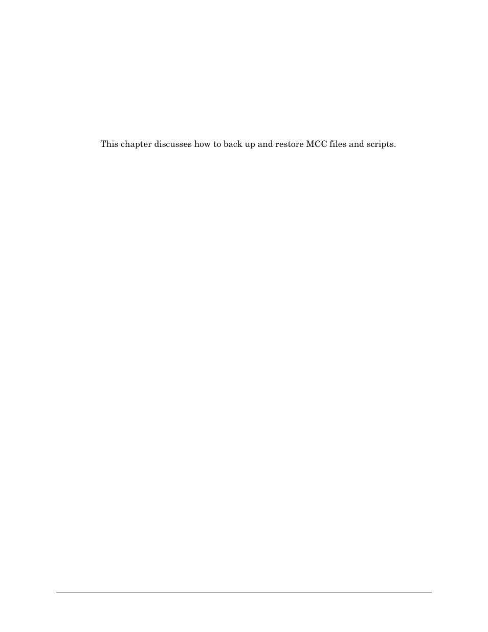 Chapter 11 backing up and restoring mcc software | Visara Master Console Center Administration Guide User Manual | Page 185 / 233