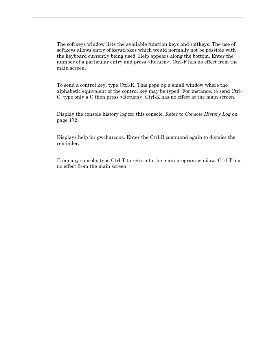 Ctrl-f: enter softkeys/function keys, Ctrl-k: enter control key, Ctrl-o: display console history log | Ctrl-r: remind, Ctrl-t: return to main screen | Visara Master Console Center Administration Guide User Manual | Page 203 / 233