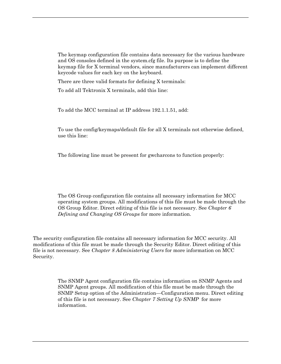 Keymap.cfg: keyboard mappings, Osgroup.cfg: os groups, Security.cfg: user security | Snmp.cfg: snmp agents | Visara Master Console Center Administration Guide User Manual | Page 45 / 233