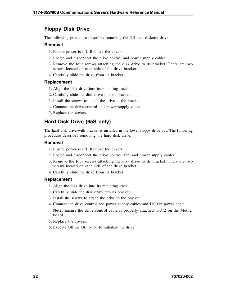 Floppy disk drive, Hard disk drive (65s only), Floppy disk drive, removal | Hard disk drive, removal, Floppy disk drive hard disk drive (65s only) | Visara 1174-65S User Manual | Page 38 / 42