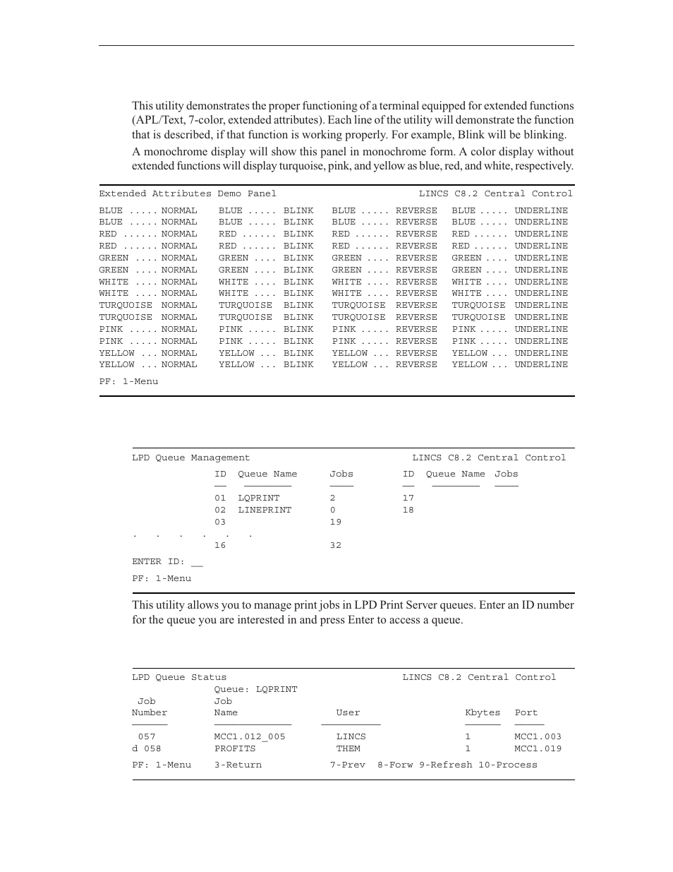 Extended attributes demo, Lpd queue management, Lpd queue status | Visara LINCS Central Control User Manual | Page 100 / 180