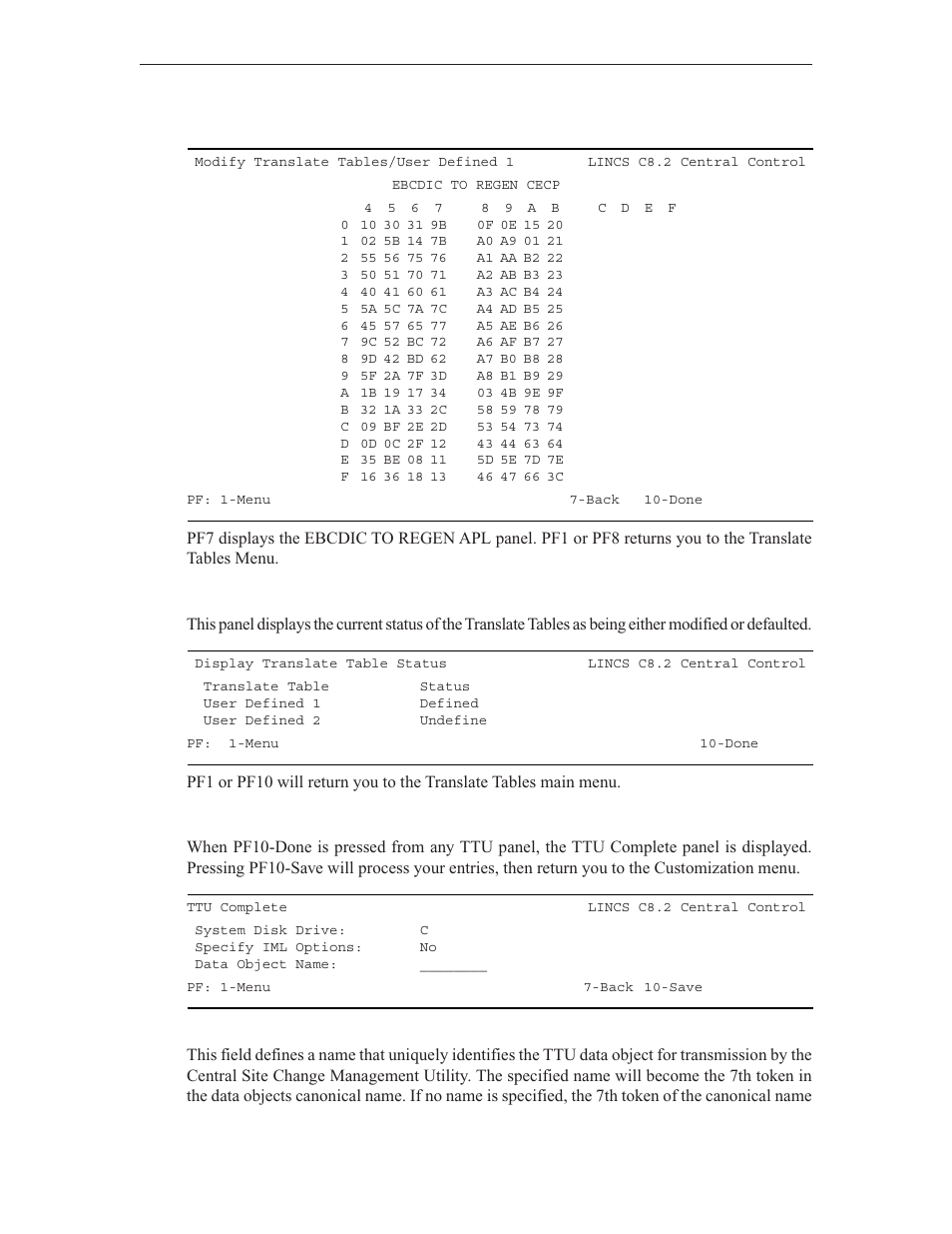 Display translate table status, Ttu complete, Ebcdic to regen cecp | Visara LINCS Central Control User Manual | Page 50 / 180