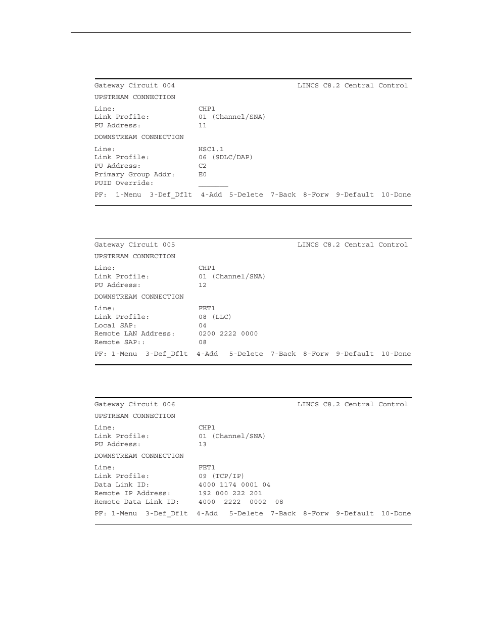 Gateway circuit 004 (channel to sdlc dap), Gateway circuit 005 (channel to ethernet - llc), Gateway circuit 006 (channel to ethernet - ip) | Visara LINCS Configuration User Manual | Page 114 / 240