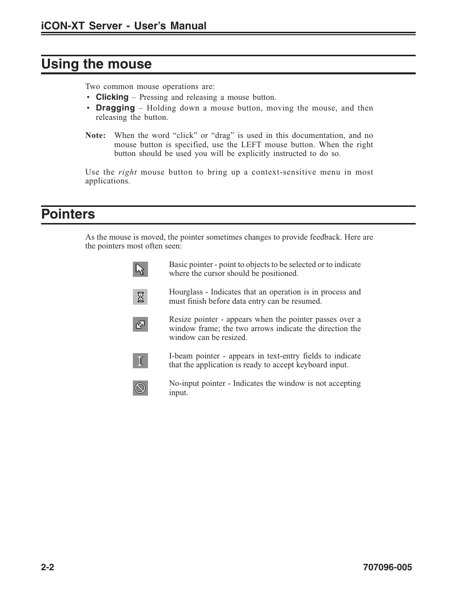 Using the mouse, Pointers, Click | Drag, Right button, Using, Basic, Busy, I-beam, Move | Visara iCON-XT User Manual | Page 20 / 144