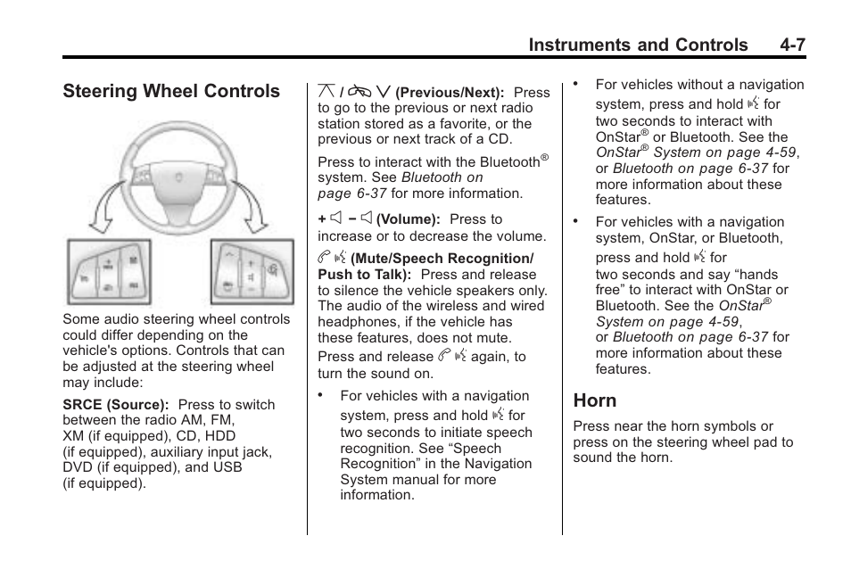 Steering wheel controls, Horn, Steering wheel controls -7 horn -7 | Steering wheel controls on, Instruments and controls 4-7 | Cadillac 2010 Cadillac CTS/CTS-V User Manual | Page 117 / 464