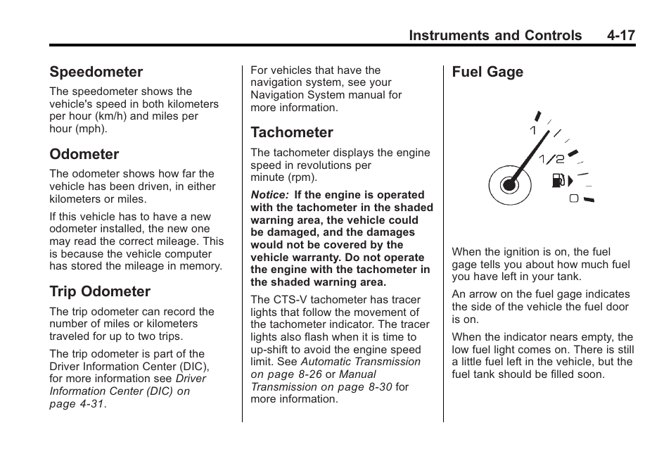 Speedometer, Odometer, Trip odometer | Tachometer, Fuel gage | Cadillac 2010 Cadillac CTS/CTS-V User Manual | Page 127 / 464
