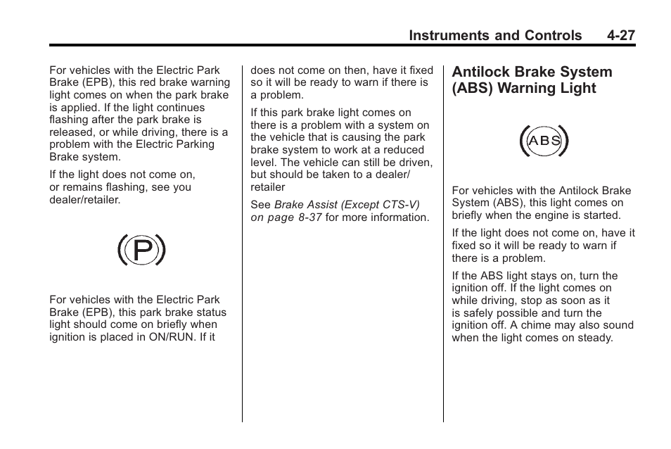 Antilock brake system (abs) warning light, Antilock brake system (abs), Warning light -27 | Instruments and controls 4-27 | Cadillac 2010 Cadillac CTS/CTS-V User Manual | Page 137 / 464