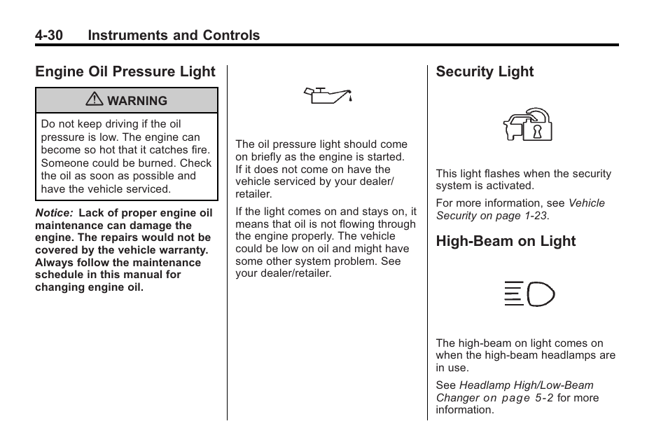 Engine oil pressure light, Security light, High-beam on light | Cadillac 2010 Cadillac CTS/CTS-V User Manual | Page 140 / 464