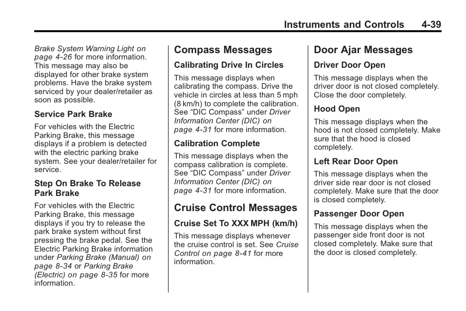 Compass messages, Cruise control messages, Door ajar messages | Anti-theft alarm | Cadillac 2010 Cadillac CTS/CTS-V User Manual | Page 149 / 464