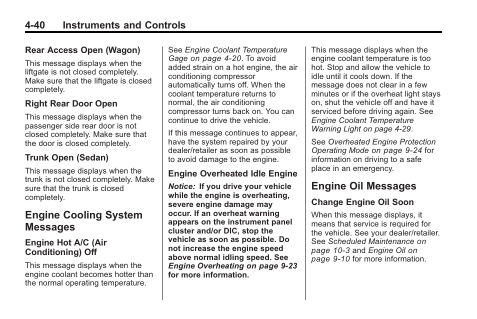 Engine cooling system messages, Engine oil messages, Engine cooling system | Messages -40, Engine oil messages -40, Service, Tire | Cadillac 2010 Cadillac CTS/CTS-V User Manual | Page 150 / 464