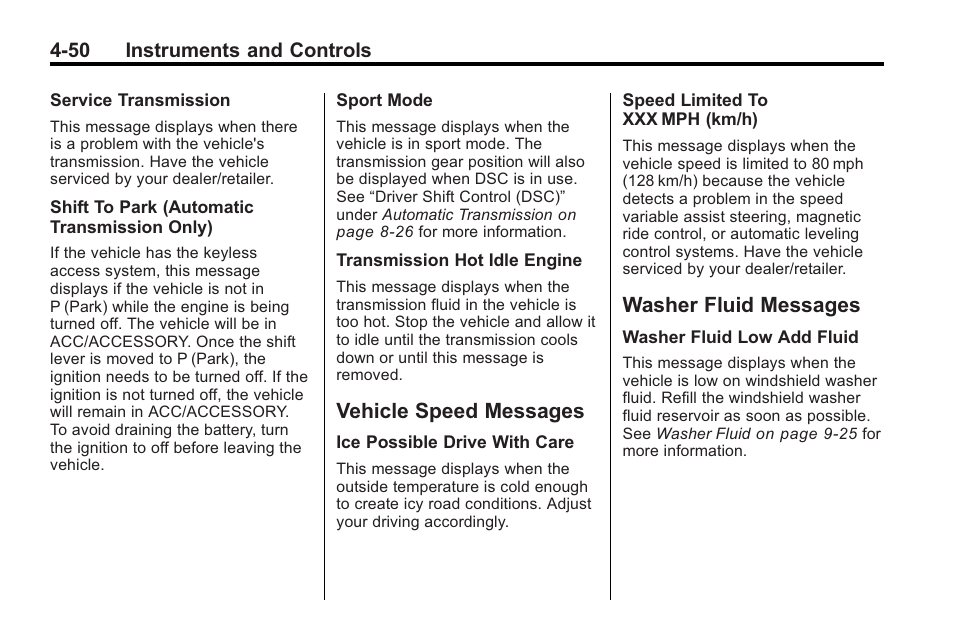 Vehicle speed messages, Washer fluid messages | Cadillac 2010 Cadillac CTS/CTS-V User Manual | Page 160 / 464
