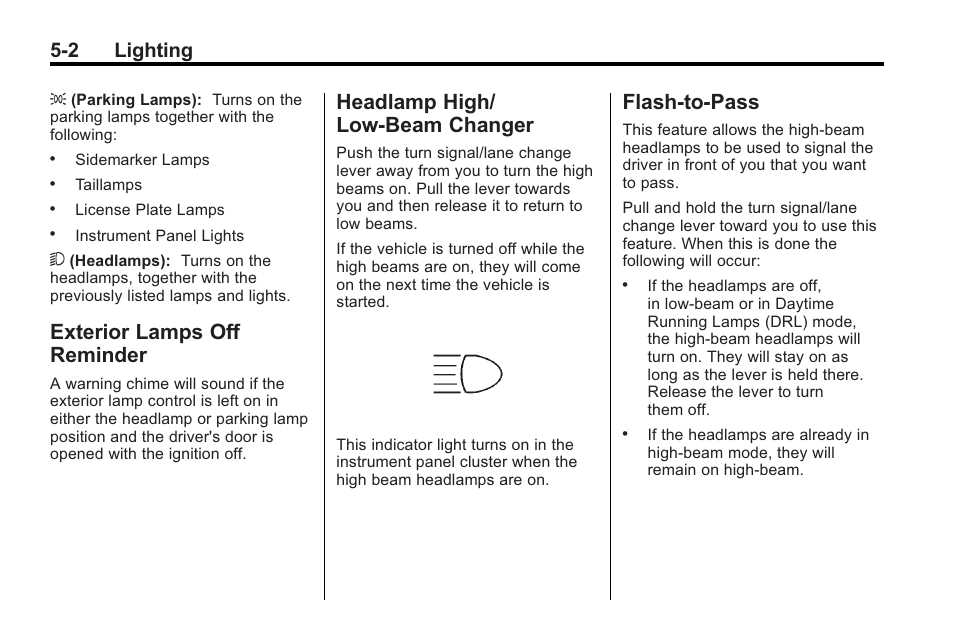 Exterior lamps off reminder, Headlamp high/low-beam changer, Flash-to-pass | Exterior lamps off, Reminder -2, Headlamp high/low-beam, Changer -2, Flash-to-pass -2, Headlamp high/ low-beam changer, 2 lighting | Cadillac 2010 Cadillac CTS/CTS-V User Manual | Page 178 / 464