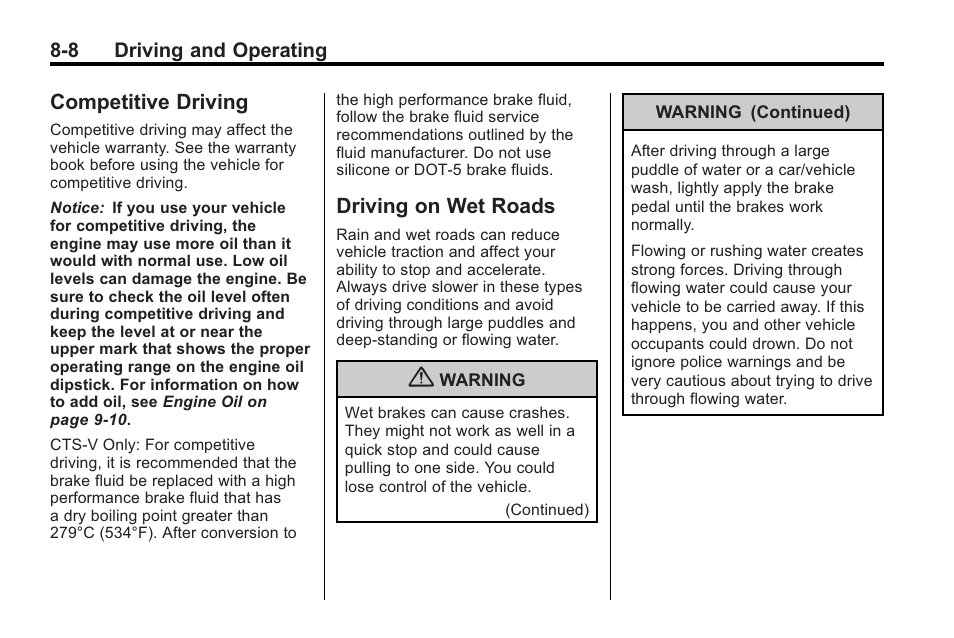 Competitive driving, Driving on wet roads, Competitive driving -8 driving on wet roads -8 | Engine | Cadillac 2010 Cadillac CTS/CTS-V User Manual | Page 248 / 464