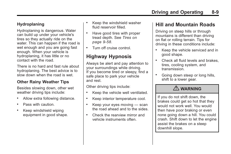 Highway hypnosis, Hill and mountain roads, Highway hypnosis -9 hill and mountain roads -9 | Driving and operating 8-9 | Cadillac 2010 Cadillac CTS/CTS-V User Manual | Page 249 / 464