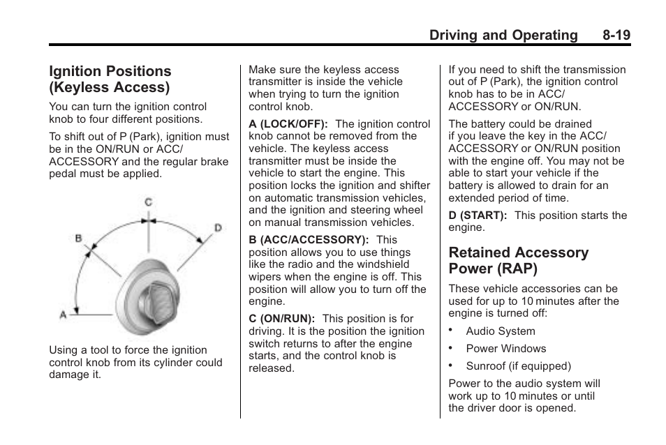Ignition positions (keyless access), Retained accessory power (rap), Ignition positions | Keyless access) -19, Retained accessory, Power (rap) -19, Driving and operating 8-19 | Cadillac 2010 Cadillac CTS/CTS-V User Manual | Page 259 / 464