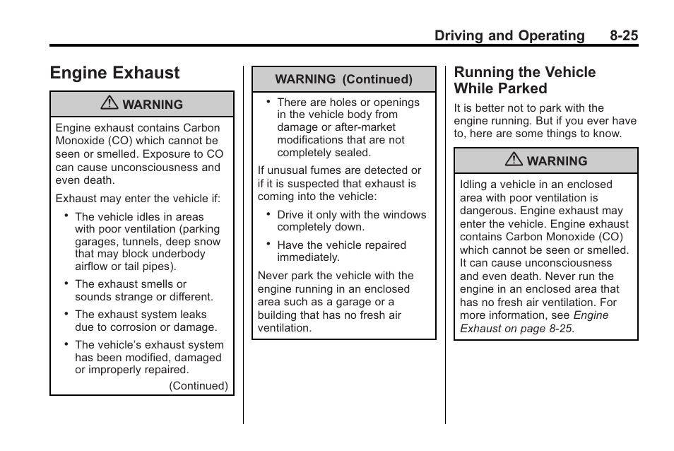 Engine exhaust, Running the vehicle while parked, Exhaust -25 | Engine exhaust -25 running the vehicle while, Parked -25, Driving and operating 8-25 | Cadillac 2010 Cadillac CTS/CTS-V User Manual | Page 265 / 464