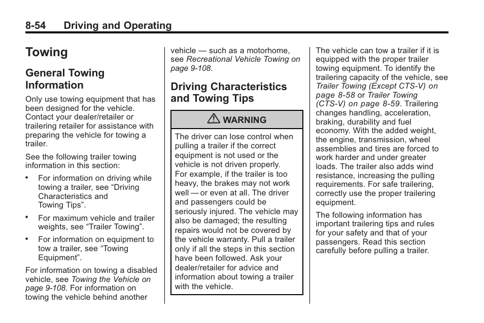 Towing, General towing information, Driving characteristics and towing tips | General towing, Information -54, Driving characteristics and, Towing tips -54, Periods of time | Cadillac 2010 Cadillac CTS/CTS-V User Manual | Page 294 / 464