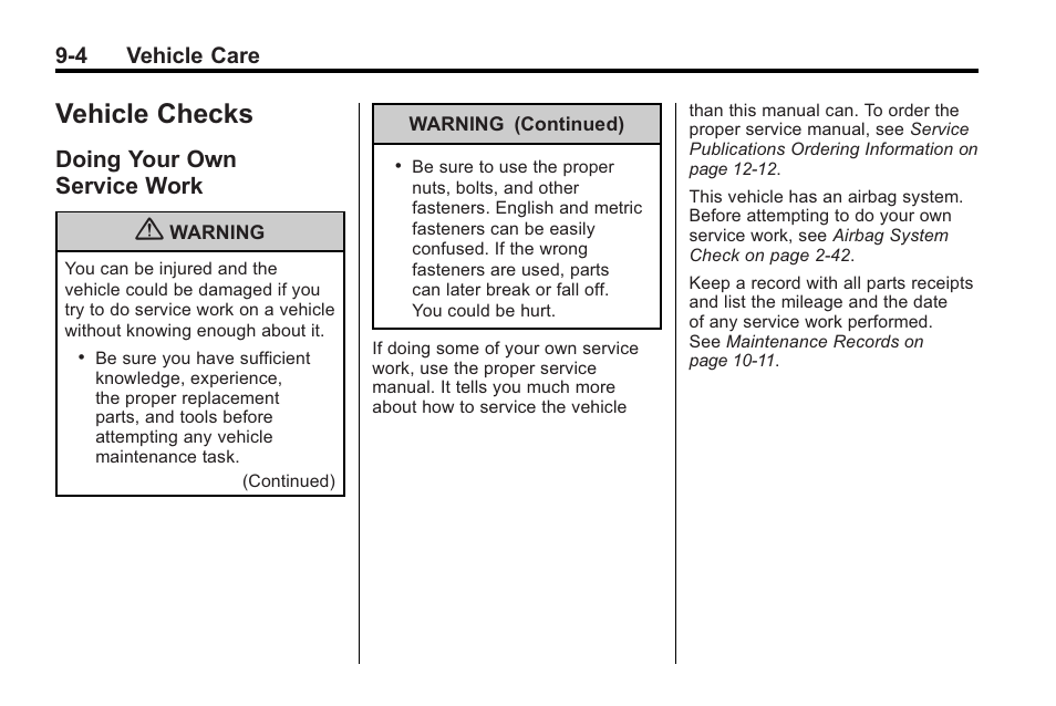 Vehicle checks, Doing your own service work, Vehicle checks -4 | Vehicle data -2, Doing your own, Service work -4 | Cadillac 2010 Cadillac CTS/CTS-V User Manual | Page 304 / 464