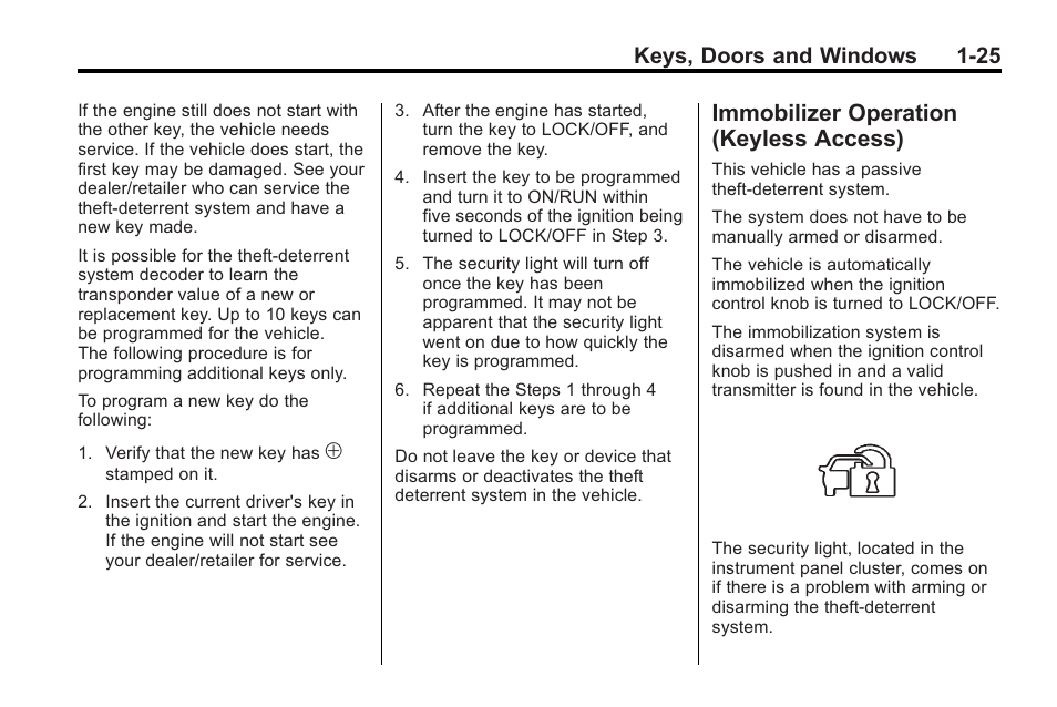 Immobilizer operation (keyless access), Immobilizer operation, Keyless access) -25 | Keys, doors and windows 1-25 | Cadillac 2010 Cadillac CTS/CTS-V User Manual | Page 31 / 464