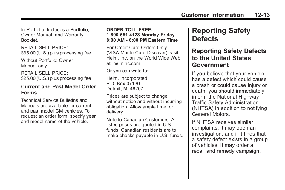 Reporting safety defects, Reporting safety defects -13, Reporting safety defects to | The united states government -13 | Cadillac 2010 Cadillac CTS/CTS-V User Manual | Page 449 / 464