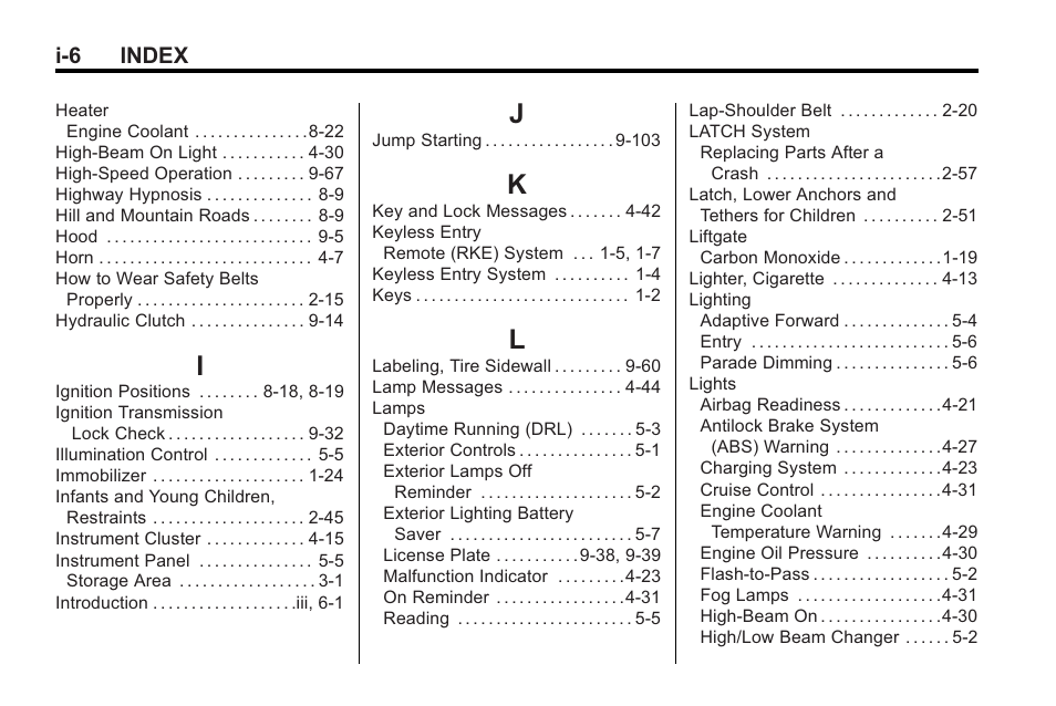 Index_i, Index_j, Index_k | Index_l, I-6 index | Cadillac 2010 Cadillac CTS/CTS-V User Manual | Page 458 / 464