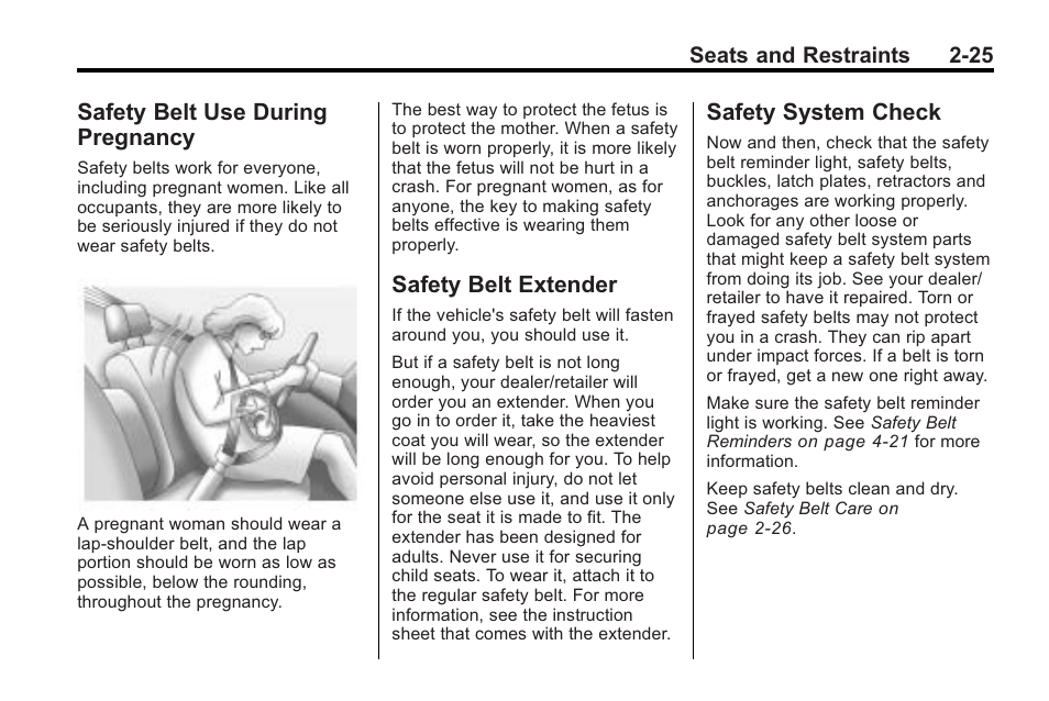Safety belt use during pregnancy, Safety belt extender, Safety system check | Safety belt use during, Pregnancy -25, Safety belt extender -25 safety system check -25 | Cadillac 2010 Cadillac CTS/CTS-V User Manual | Page 63 / 464