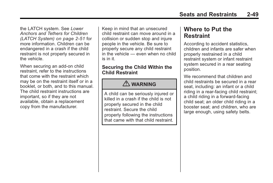 Where to put the restraint, Where to put the restraint -49 | Cadillac 2010 Cadillac CTS/CTS-V User Manual | Page 87 / 464