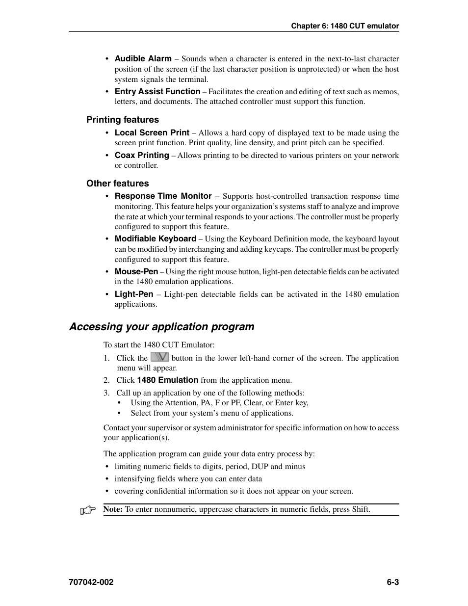 Printing features, Other features, Accessing your application program | Accessing applications, Starting, Audible alarm, 1480 cut emulator, Entry assist function, Light-pen, 1480 cut emulator, Modifiable keyboard, 1480 cut emulator | Visara 1783 User Manual | Page 41 / 172