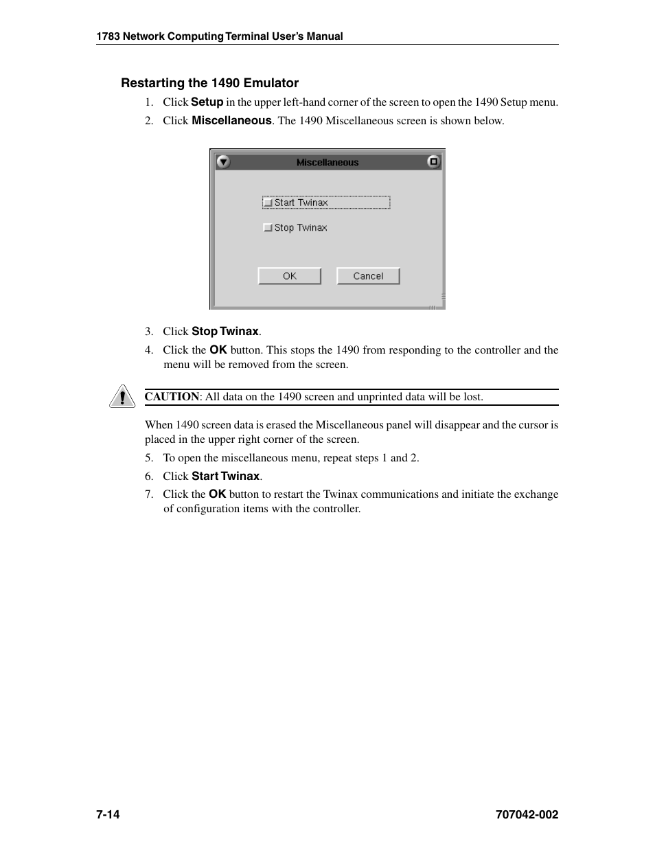 Restarting the 1490 emulator, Restarting, Restarting the 1490 emulator -14 | Visara 1783 User Manual | Page 76 / 172