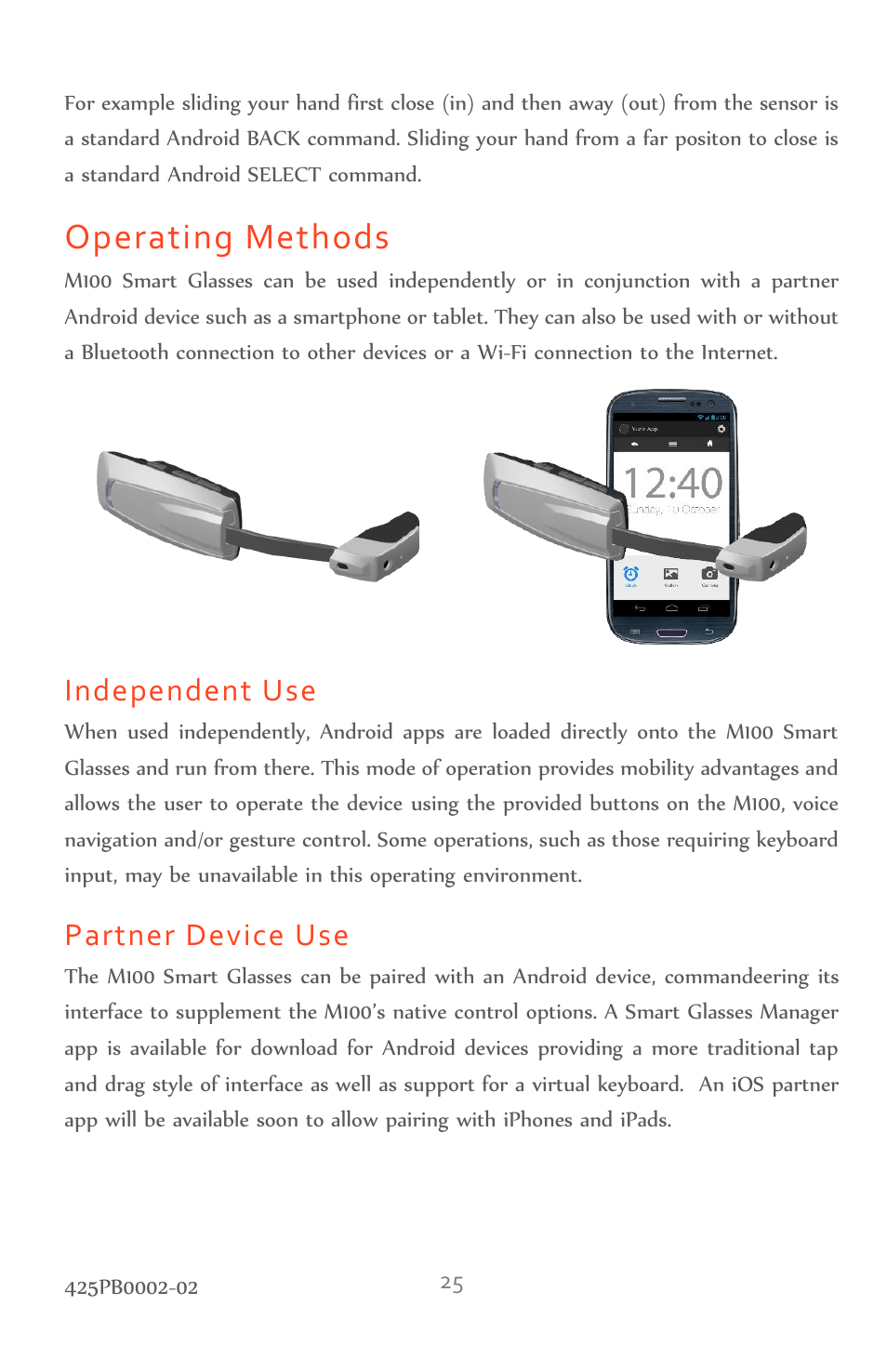 Operating methods, Independent use, Partner device use | Vuzix M100 Product Guide User Manual | Page 25 / 56