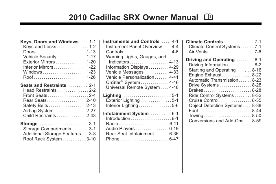 Cadillac 2010 SRX Crossover User Manual | 470 pages