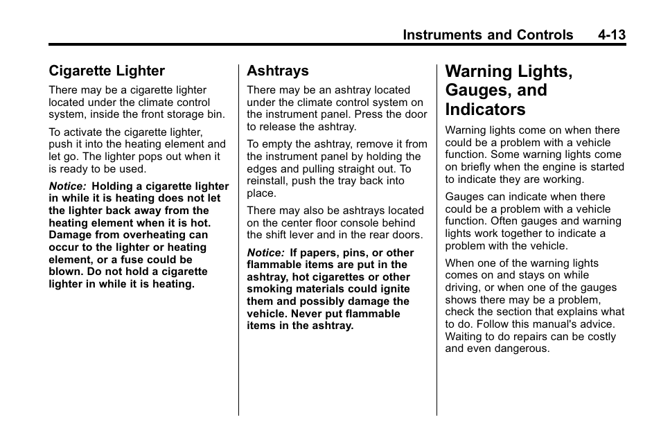 Cigarette lighter, Ashtrays, Warning lights, gauges, and indicators | Gauges, and, Driving and operating -1, Cigarette lighter -13 ashtrays -13, Warning lights, gauges, and, Indicators -13 | Cadillac 2010 SRX Crossover User Manual | Page 121 / 470