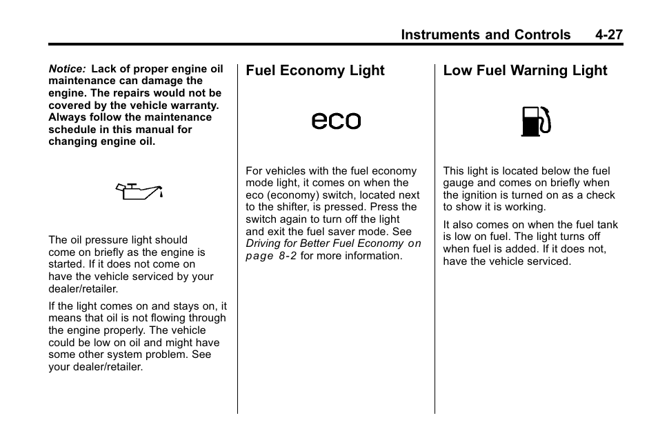 Fuel economy light, Low fuel warning light, Fuel economy light -27 low fuel warning light -27 | Cadillac 2010 SRX Crossover User Manual | Page 135 / 470