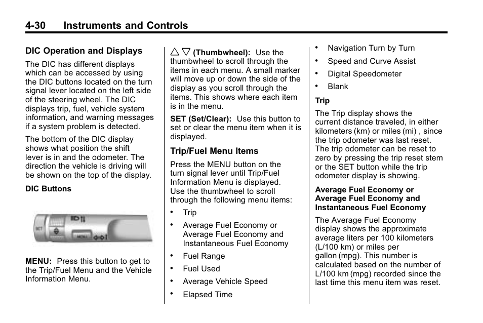 30 instruments and controls | Cadillac 2010 SRX Crossover User Manual | Page 138 / 470