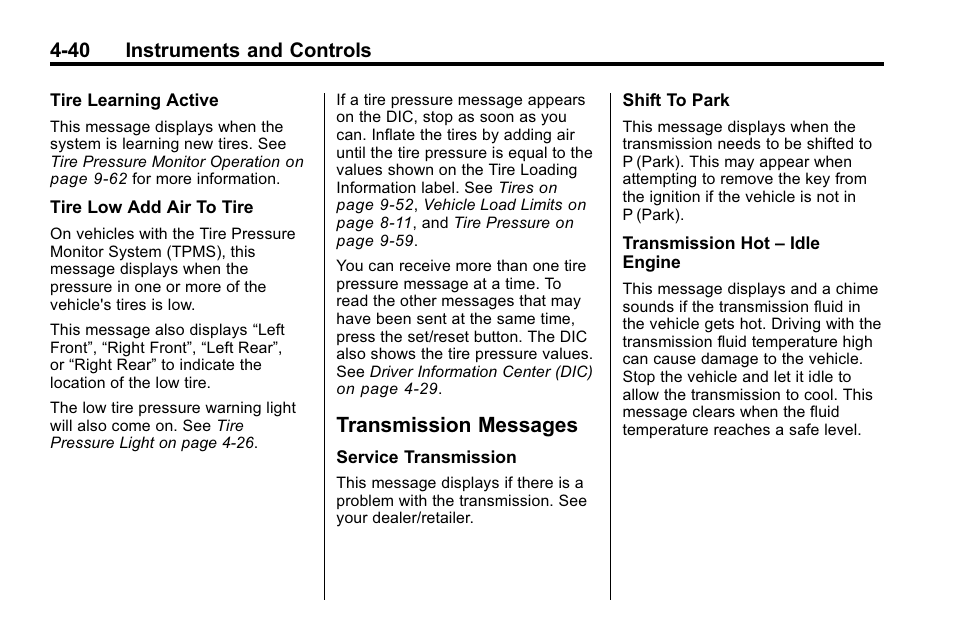 Transmission messages, Messages -40, 40 instruments and controls | Cadillac 2010 SRX Crossover User Manual | Page 148 / 470