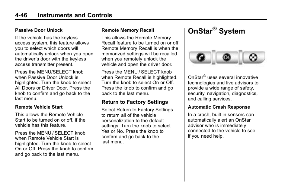 Onstar® system, Onstar, System -46 | Automatic, System on, System, 46 instruments and controls | Cadillac 2010 SRX Crossover User Manual | Page 154 / 470