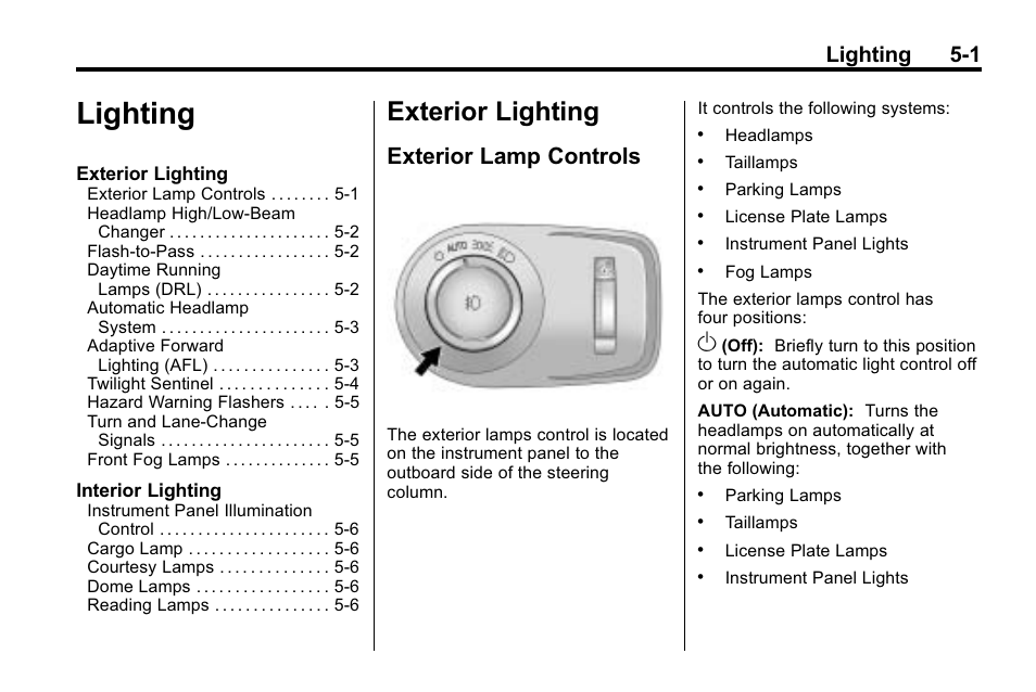 Lighting, Exterior lighting, Exterior lamp controls | Cruise control, Exterior lamp controls on, Lighting 5-1 | Cadillac 2010 SRX Crossover User Manual | Page 161 / 470