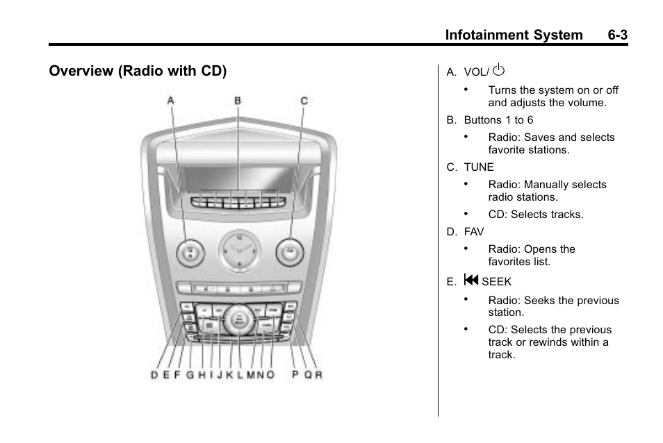 Overview (radio with cd), Overview (radio with cd) -3, Infotainment system 6-3 | Cadillac 2010 SRX Crossover User Manual | Page 169 / 470